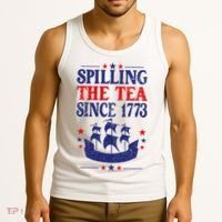 Fun 4th Of July Spilling The Tea Since 1773 Teacher Tank Top thumb 3