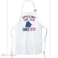 Fun 4th Of July Spilling The Tea Since 1773 History Teacher Apron thumb 0