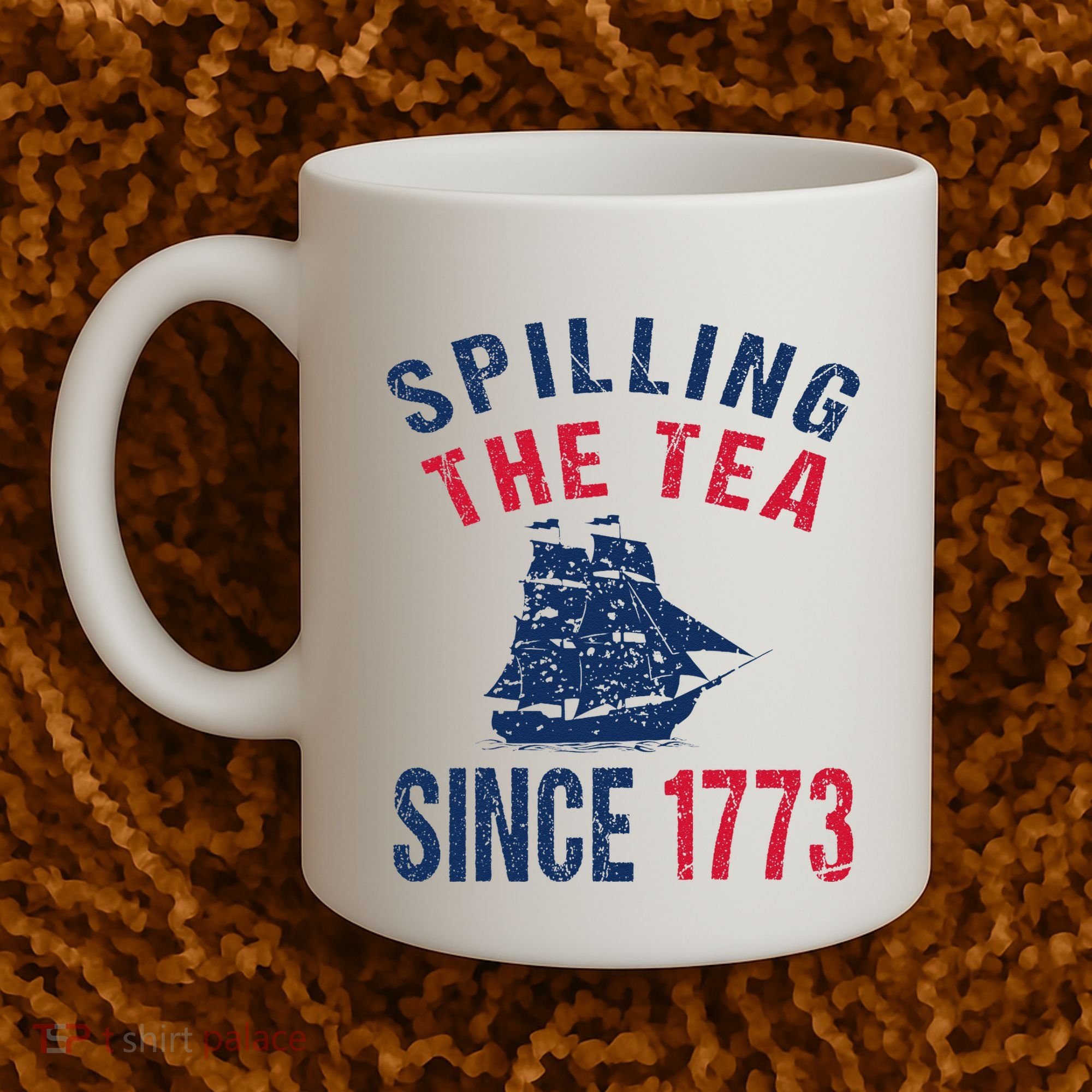 Fun 4th Of July Spilling The Tea Since 1773 History Teacher Coffee Mug