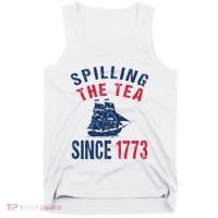 Fun 4th Of July Spilling The Tea Since 1773 History Teacher Tank Top thumb 0
