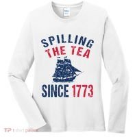 Fun 4th Of July Spilling The Tea Since 1773 History Teacher Women's Long Sleeve Shirt thumb 0