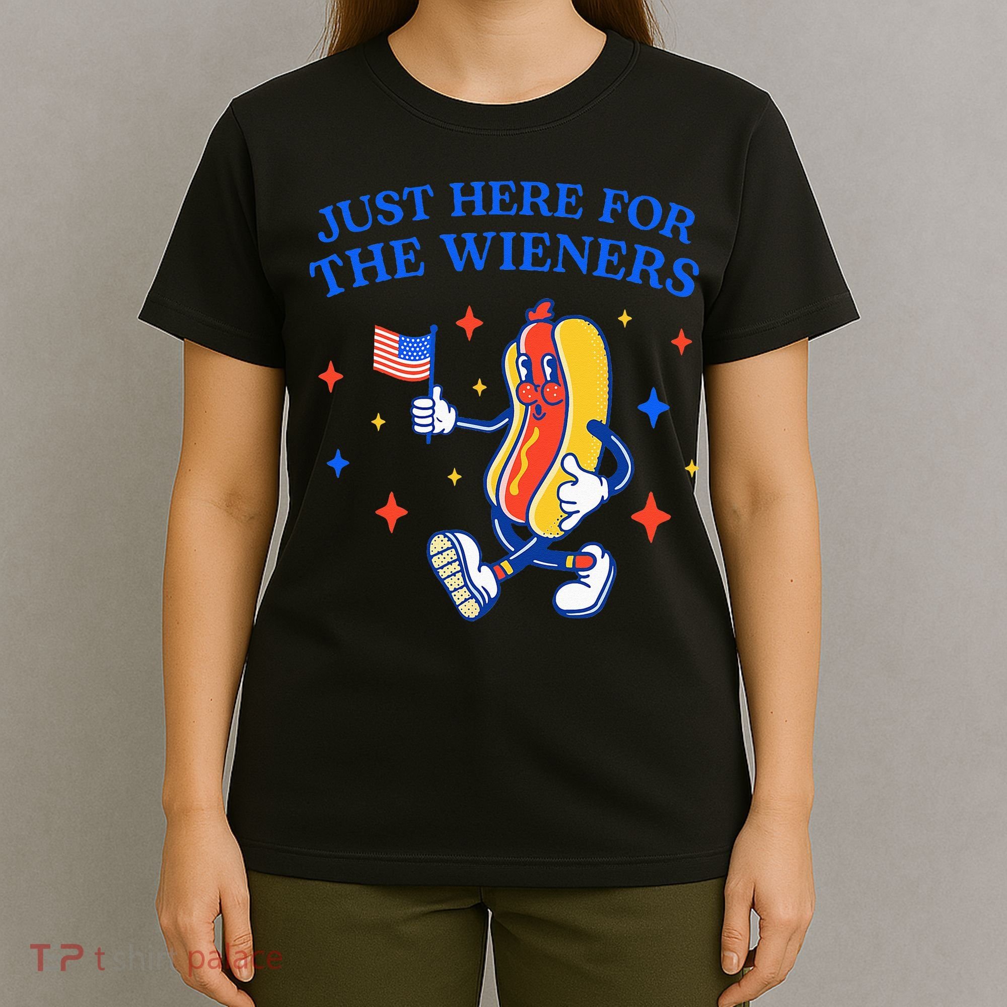 Funny 4th Of July Just Here For The Wieners T-Shirt