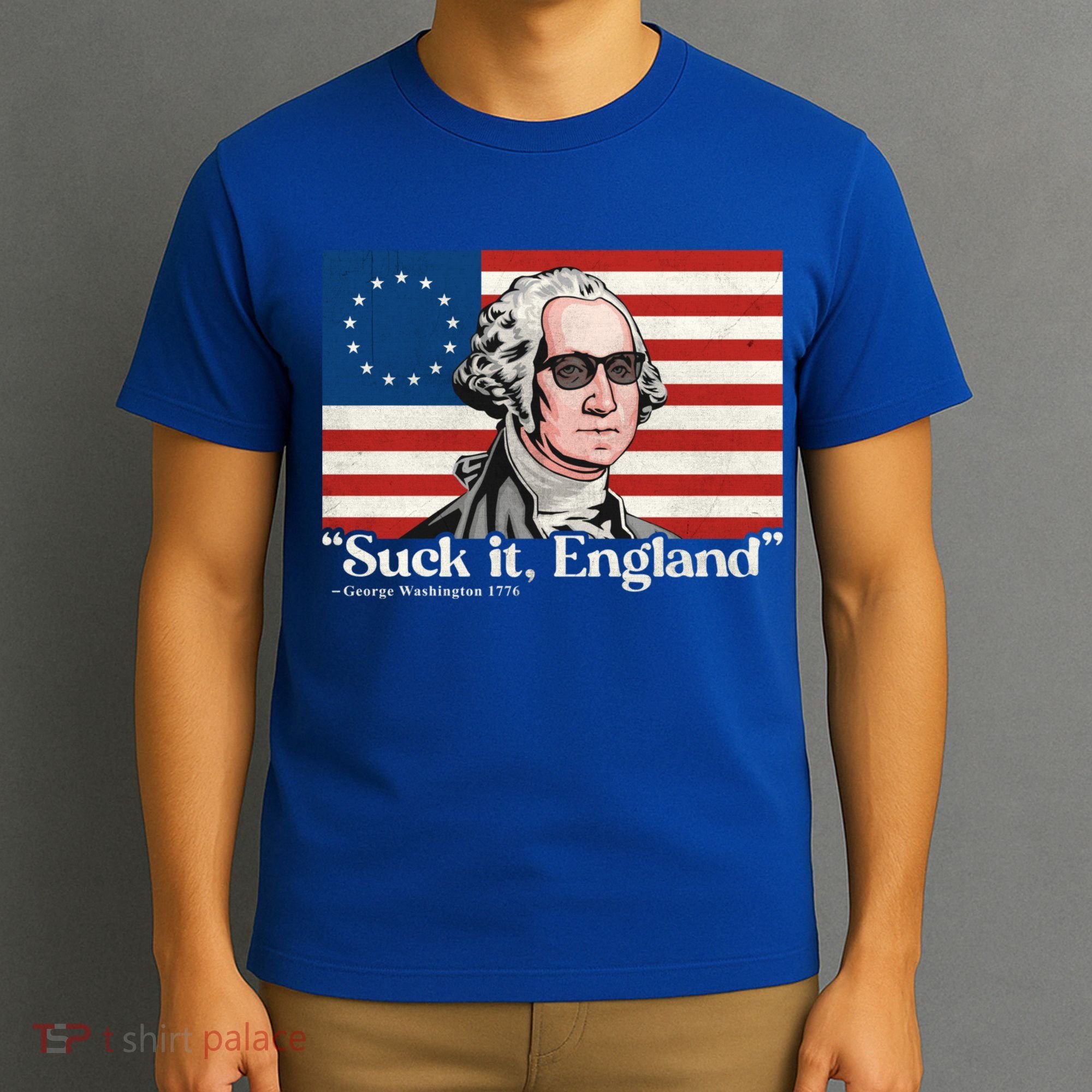 Funny 4th Of July Suck It England Patriotic 1776 USA Flag T-Shirt