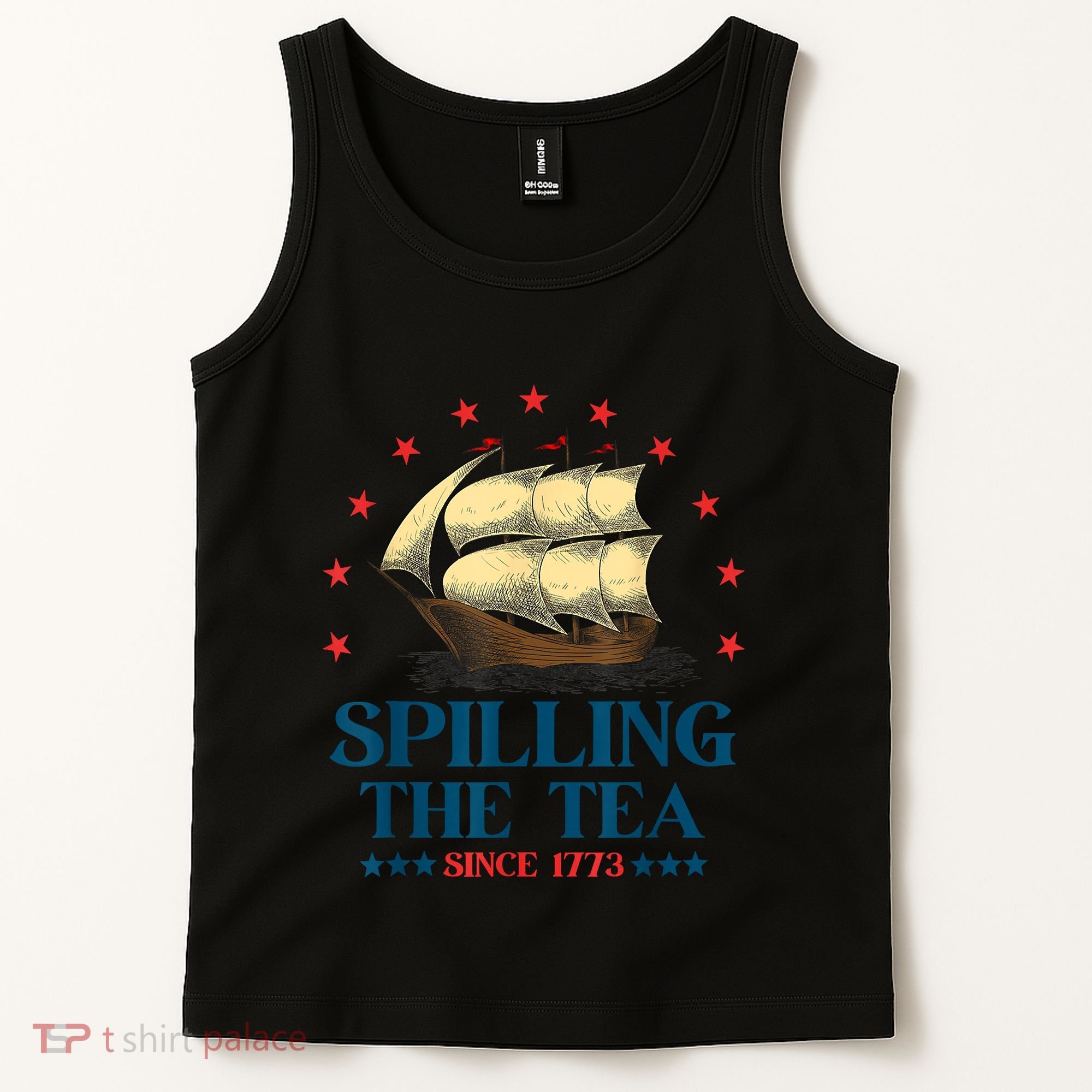 Funny 4th Of July Spilling The Tea Since 1773 Fourth Of July Tank Top