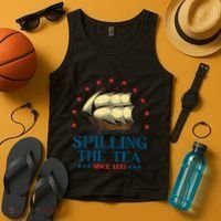 Funny 4th Of July Spilling The Tea Since 1773 Fourth Of July Tank Top thumb 4