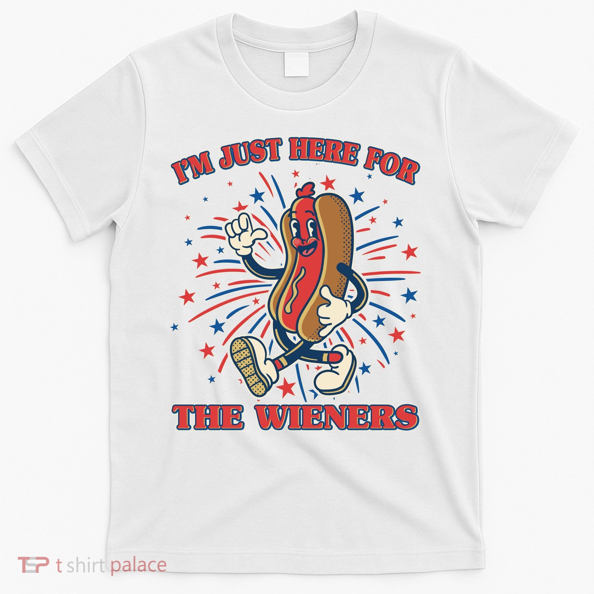 Funny 4th Of July Im Just Here For The Wieners Retro Cartoon Hotdog T-Shirt