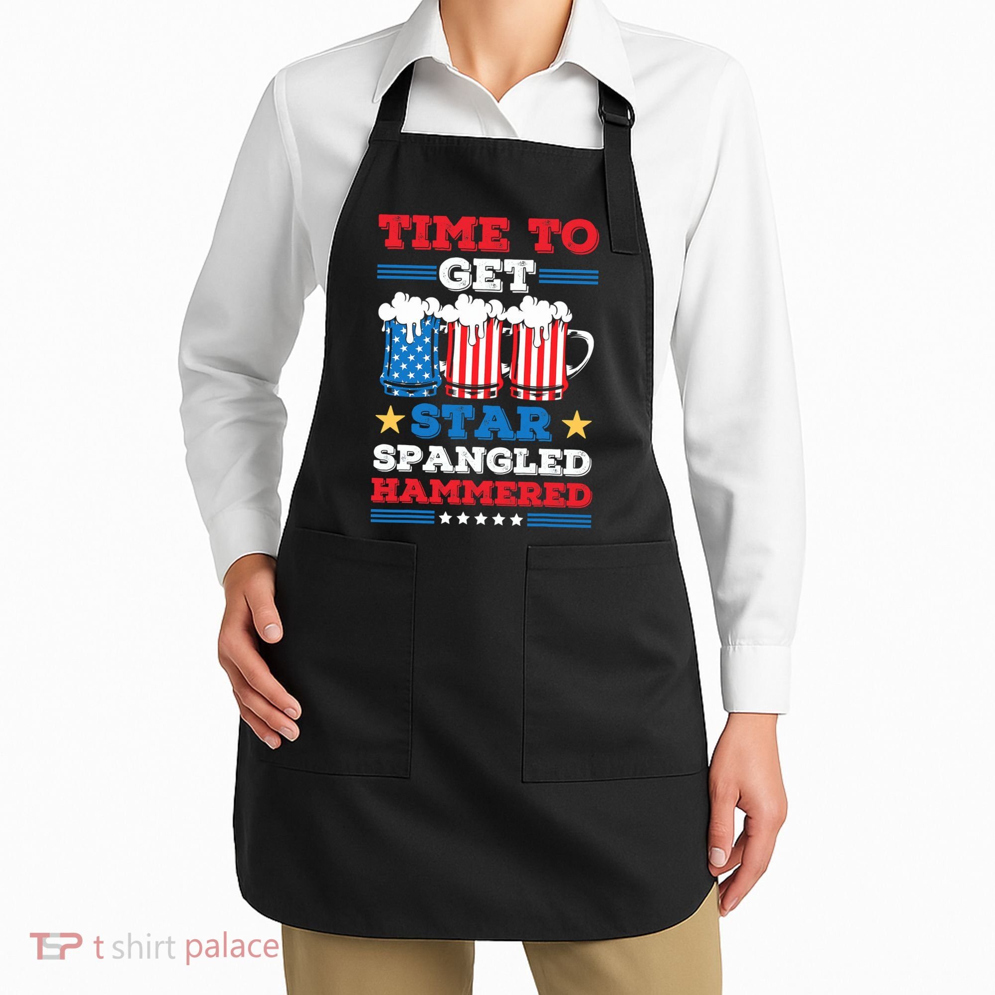 Funny 4th Of July Time To Get Star Spangled Hammered Apron