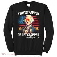 Funny 4th Of July Stay Strapped Get Clapped Washington Sweatshirt thumb 0