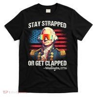Funny 4th Of July Stay Strapped Get Clapped Washington T-Shirt thumb 0