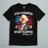 Funny 4th Of July Stay Strapped Get Clapped Washington T-Shirt thumb 5