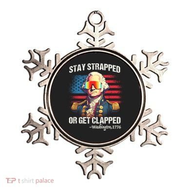 Funny 4th Of July Stay Strapped Get Clapped Washington Ornament