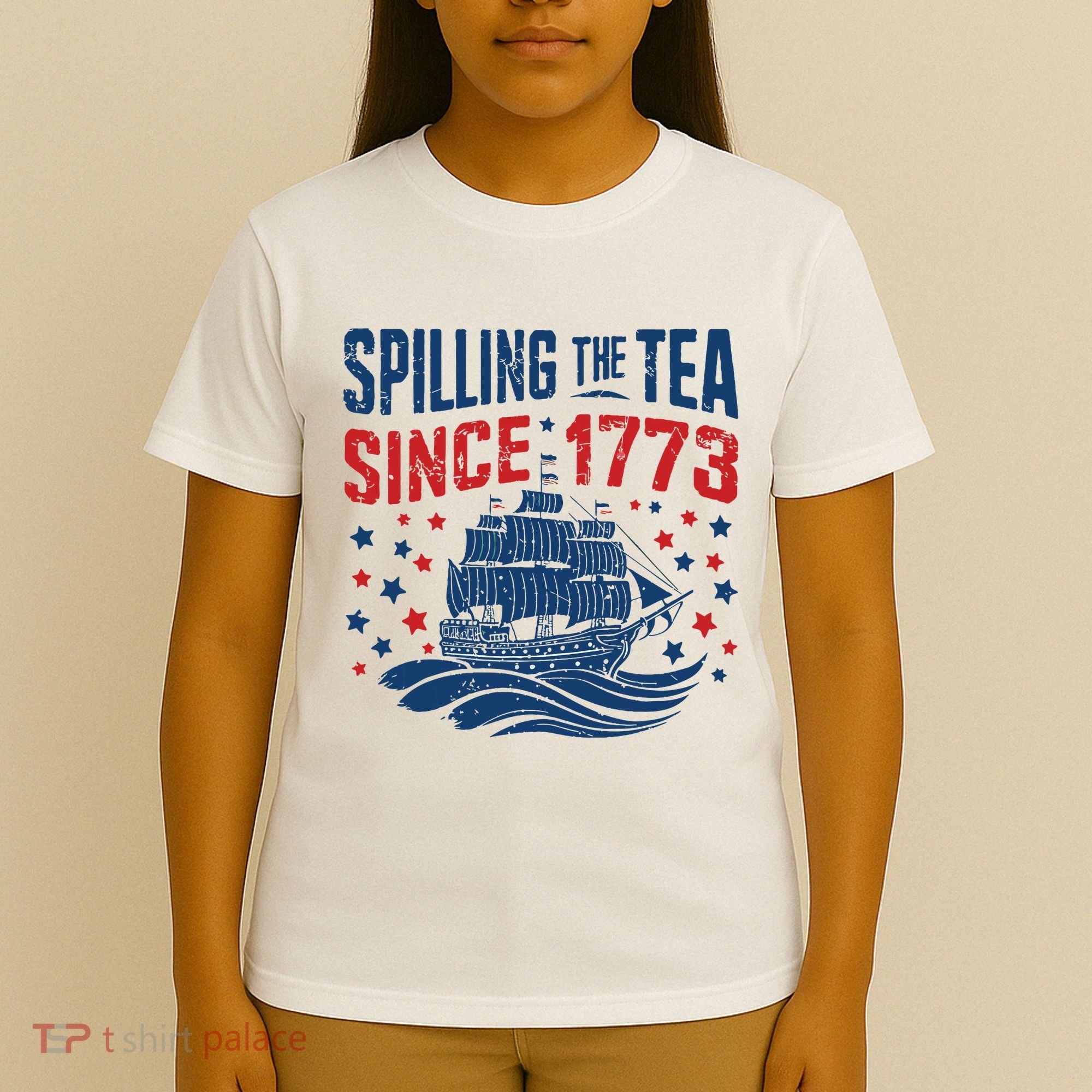 Funny 4th Of July Spilling The Tea Since 1773 Fourth Of July T-Shirt