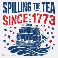 Funny 4th Of July Spilling The Tea Since 1773 Fourth Of July Women's Hoodie thumb 2