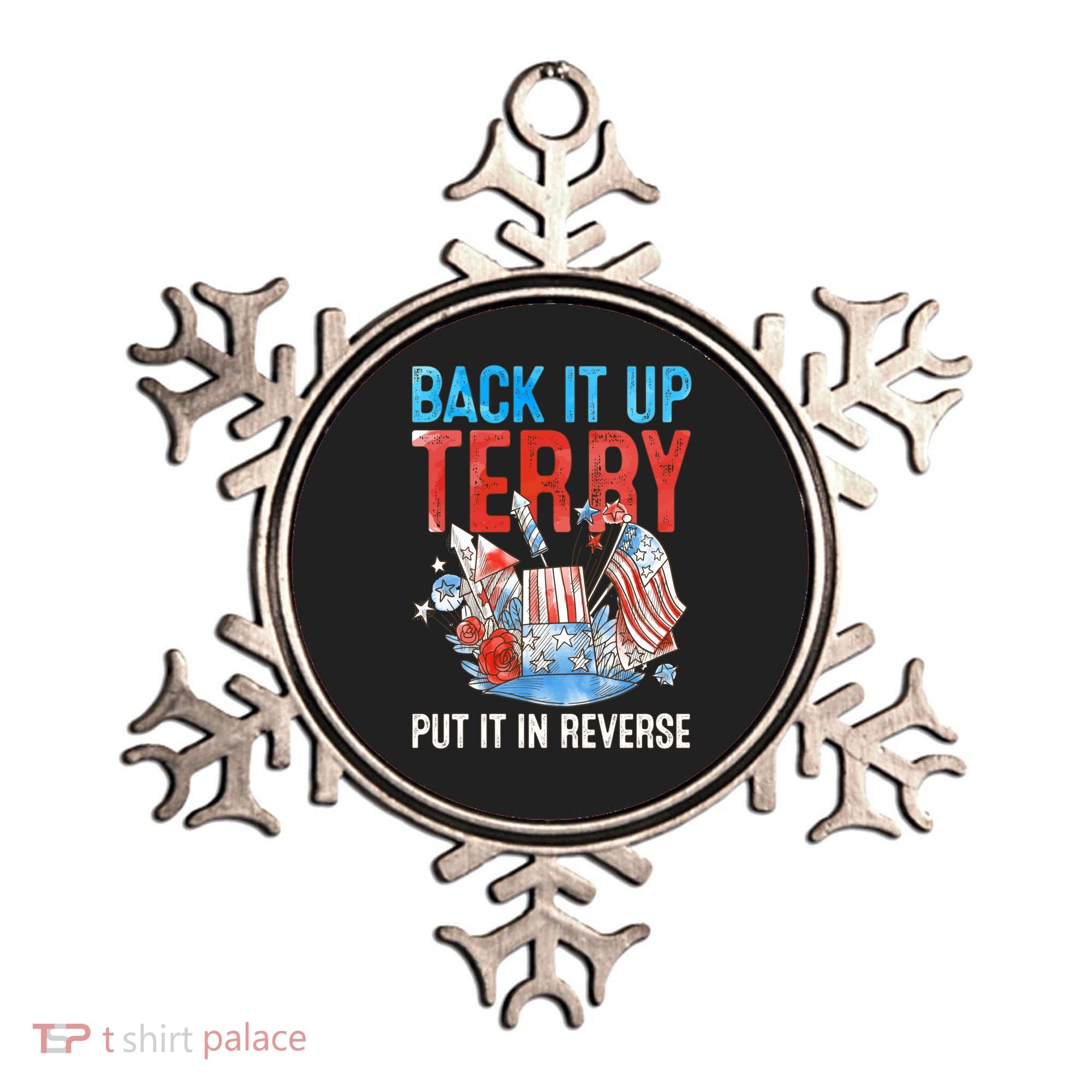 Funny 4th Of July Firework Back Up Terry Put It In Reverse Great Gift Ornament