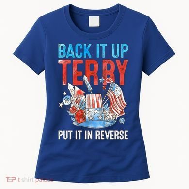 Funny 4th Of July Firework Back Up Terry Put It In Reverse Great Gift Women's T-Shirt