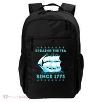 Fun 4th Of July Spilling The Tea Since 1773 History Teacher Gift Backpack thumb 0