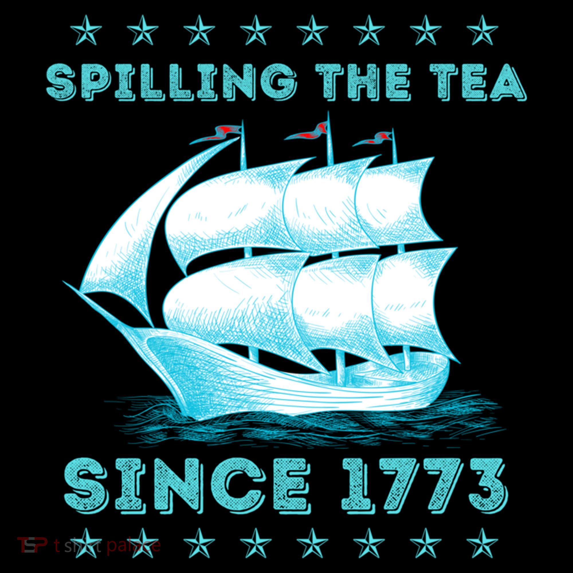 Fun 4th Of July Spilling The Tea Since 1773 History Teacher Gift Coffee Mug