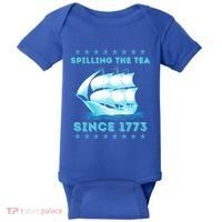 Fun 4th Of July Spilling The Tea Since 1773 History Teacher Gift Baby Bodysuit thumb 0
