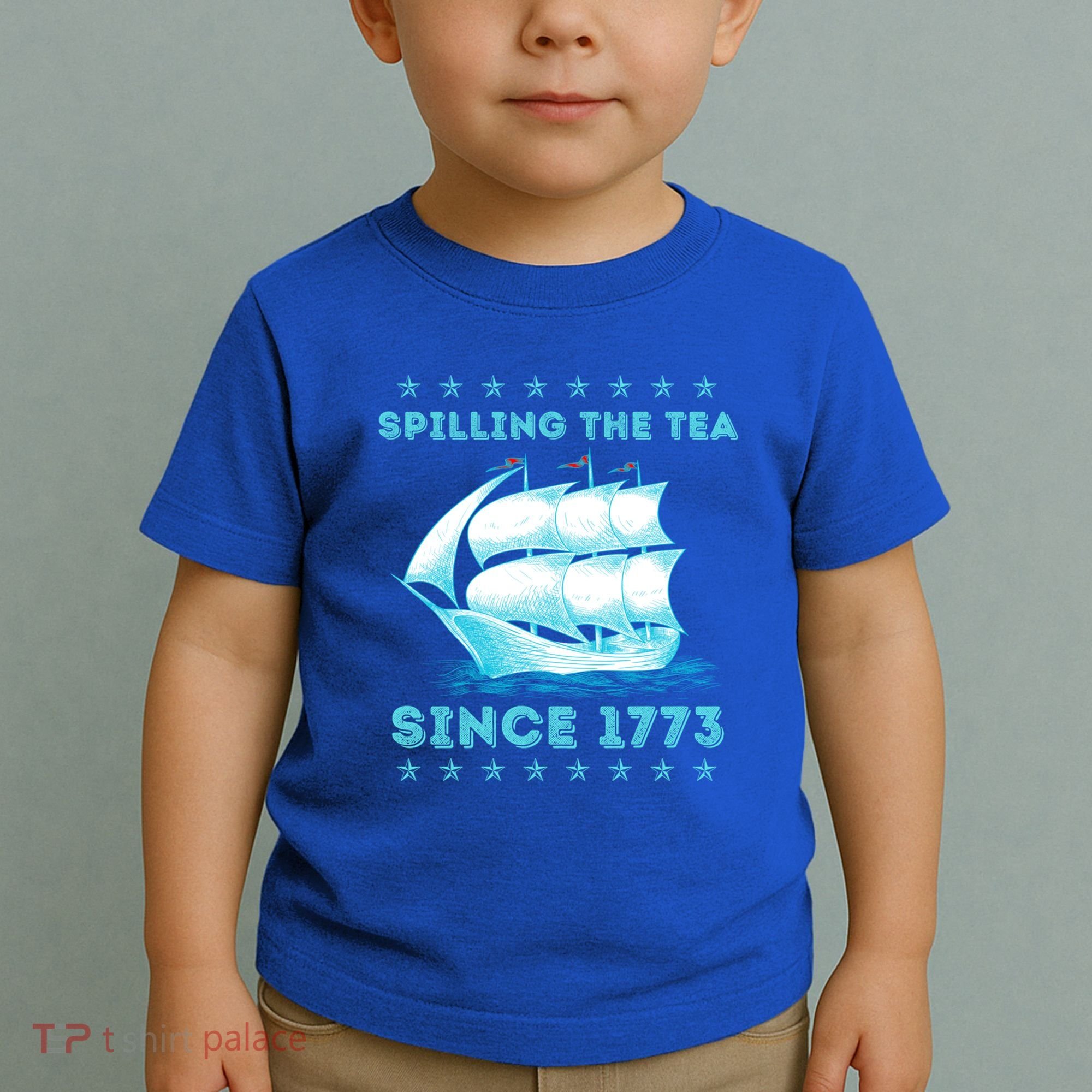Fun 4th Of July Spilling The Tea Since 1773 History Teacher Gift Toddler T-Shirt