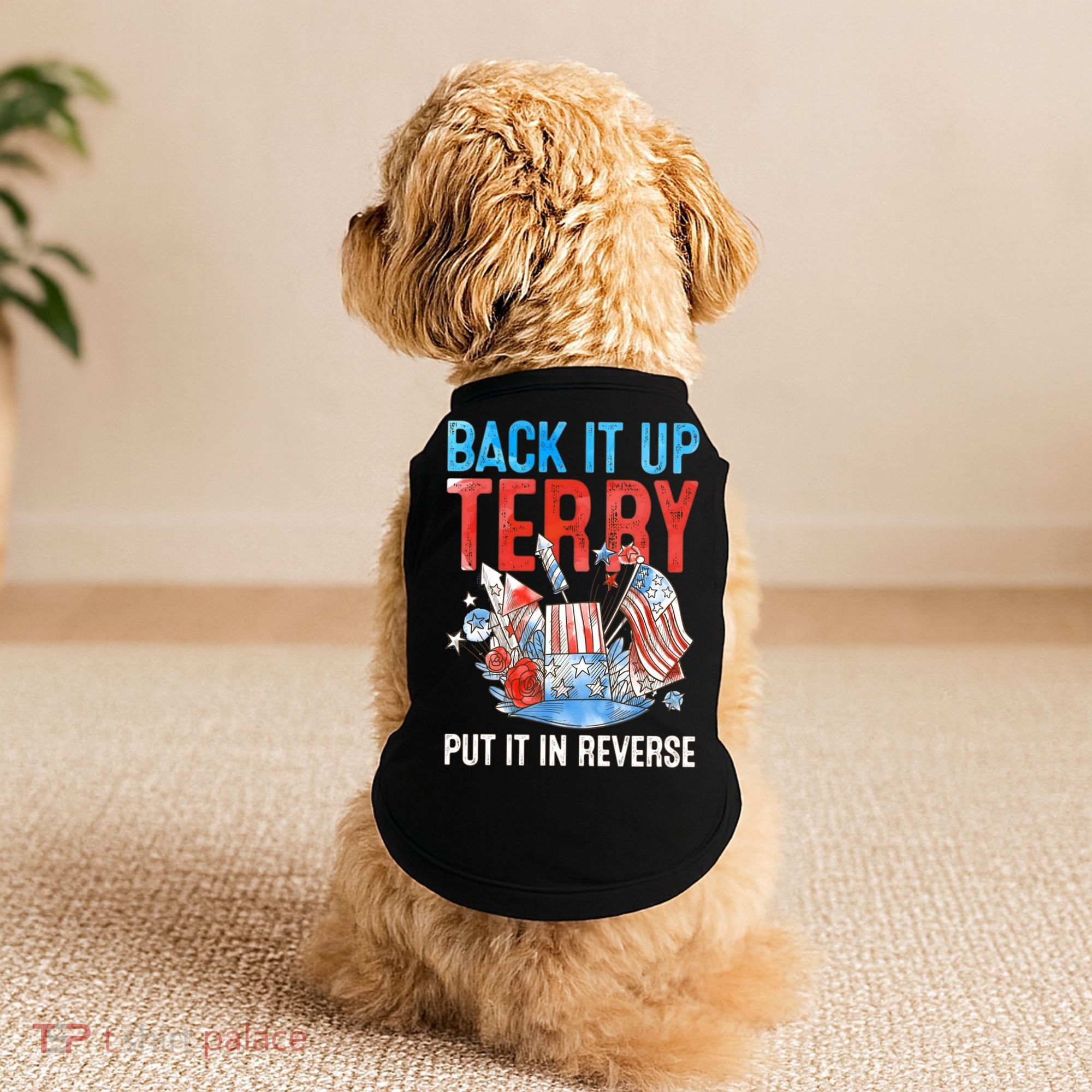 Funny 4th Of July Firework Back Up Terry Put It In Reverse Gift Doggie Tank