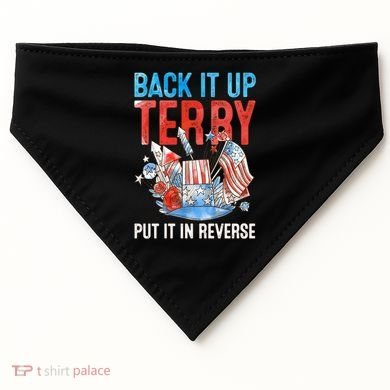 Funny 4th Of July Firework Back Up Terry Put It In Reverse Gift USA-Made Doggie Bandana
