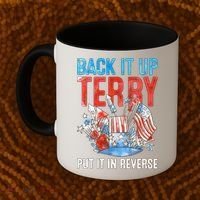 Funny 4th Of July Firework Back Up Terry Put It In Reverse Gift Coffee Mug thumb 2