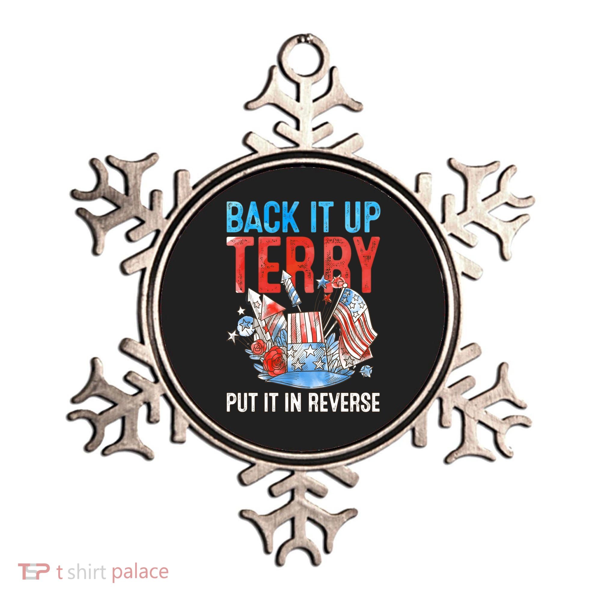 Funny 4th Of July Firework Back Up Terry Put It In Reverse Gift Ornament