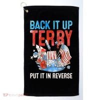 Funny 4th Of July Firework Back Up Terry Put It In Reverse Gift Golf Towel thumb 0