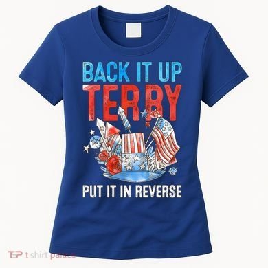 Funny 4th Of July Firework Back Up Terry Put It In Reverse Gift Women's T-Shirt