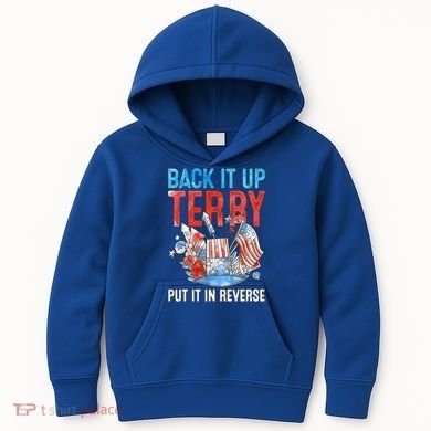 Funny 4th Of July Firework Back Up Terry Put It In Reverse Gift Kids Hoodie