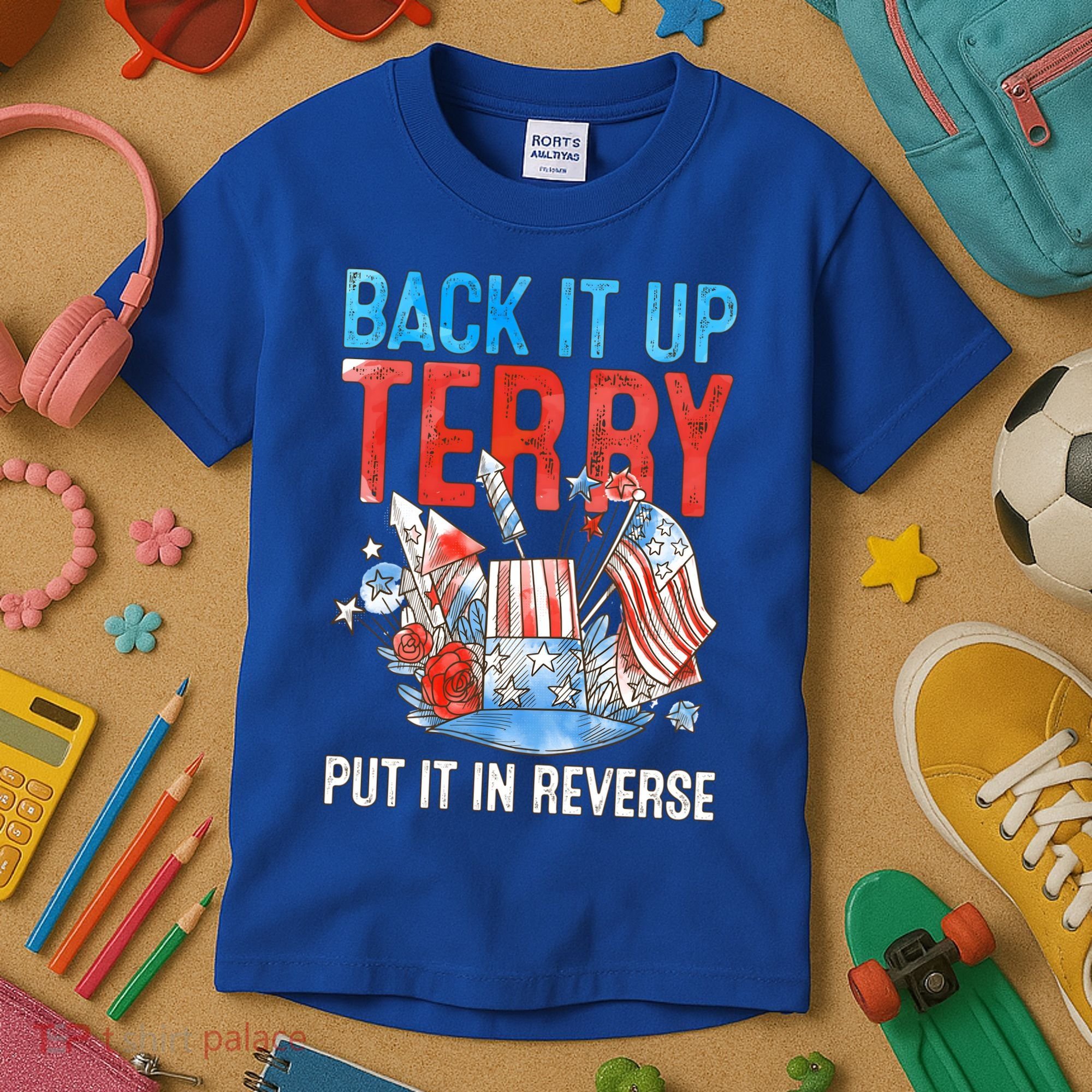 Funny 4th Of July Firework Back Up Terry Put It In Reverse Gift Kids T-Shirt