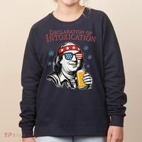 Funny 4th Of July Ben Franklin Declaration Of Intoxication Women's Sweatshirt thumb 0