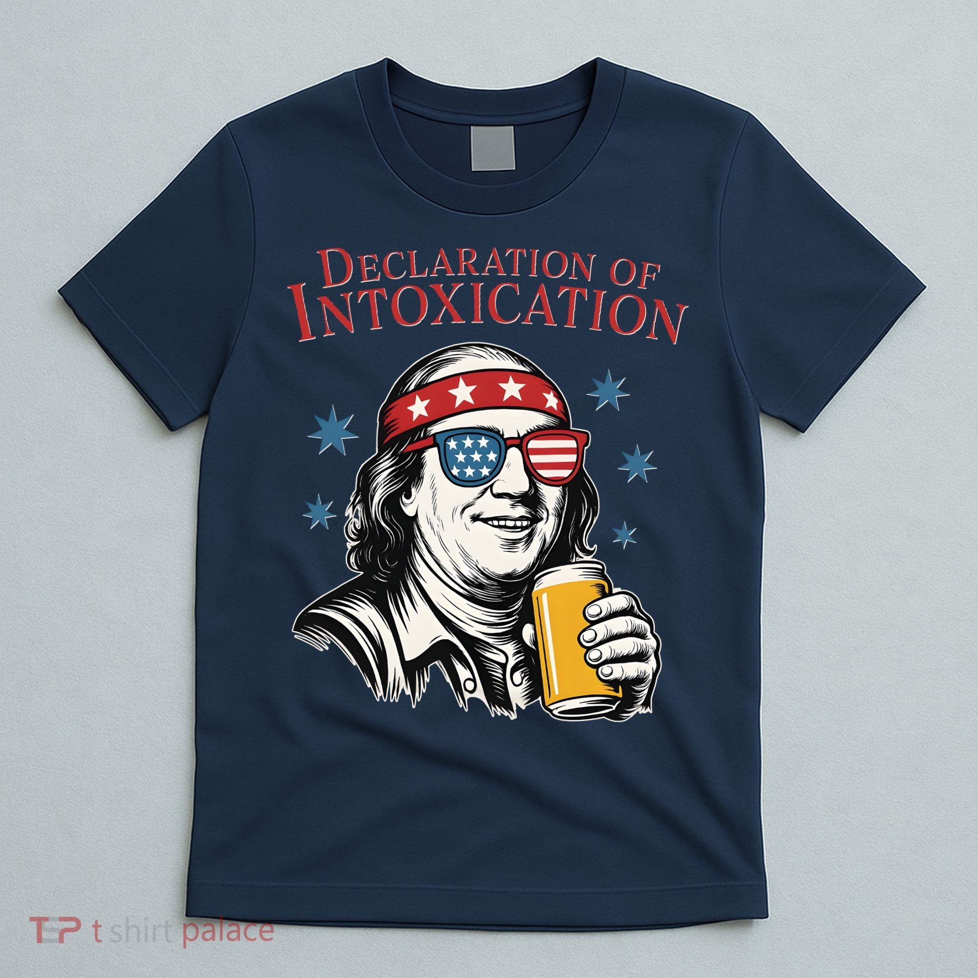 Funny 4th Of July Ben Franklin Declaration Of Intoxication T-Shirt
