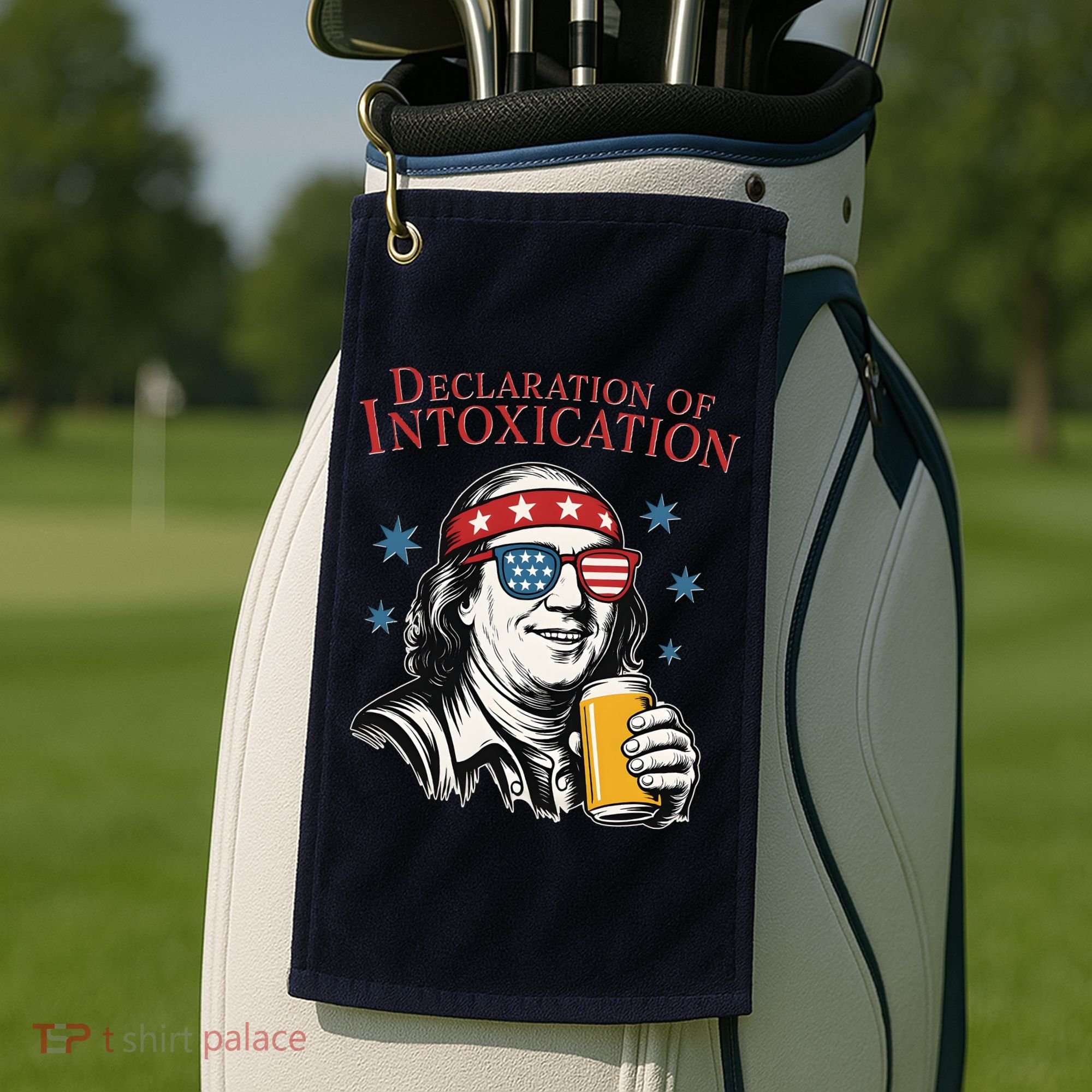 Funny 4th Of July Ben Franklin Declaration Of Intoxication Golf Towel