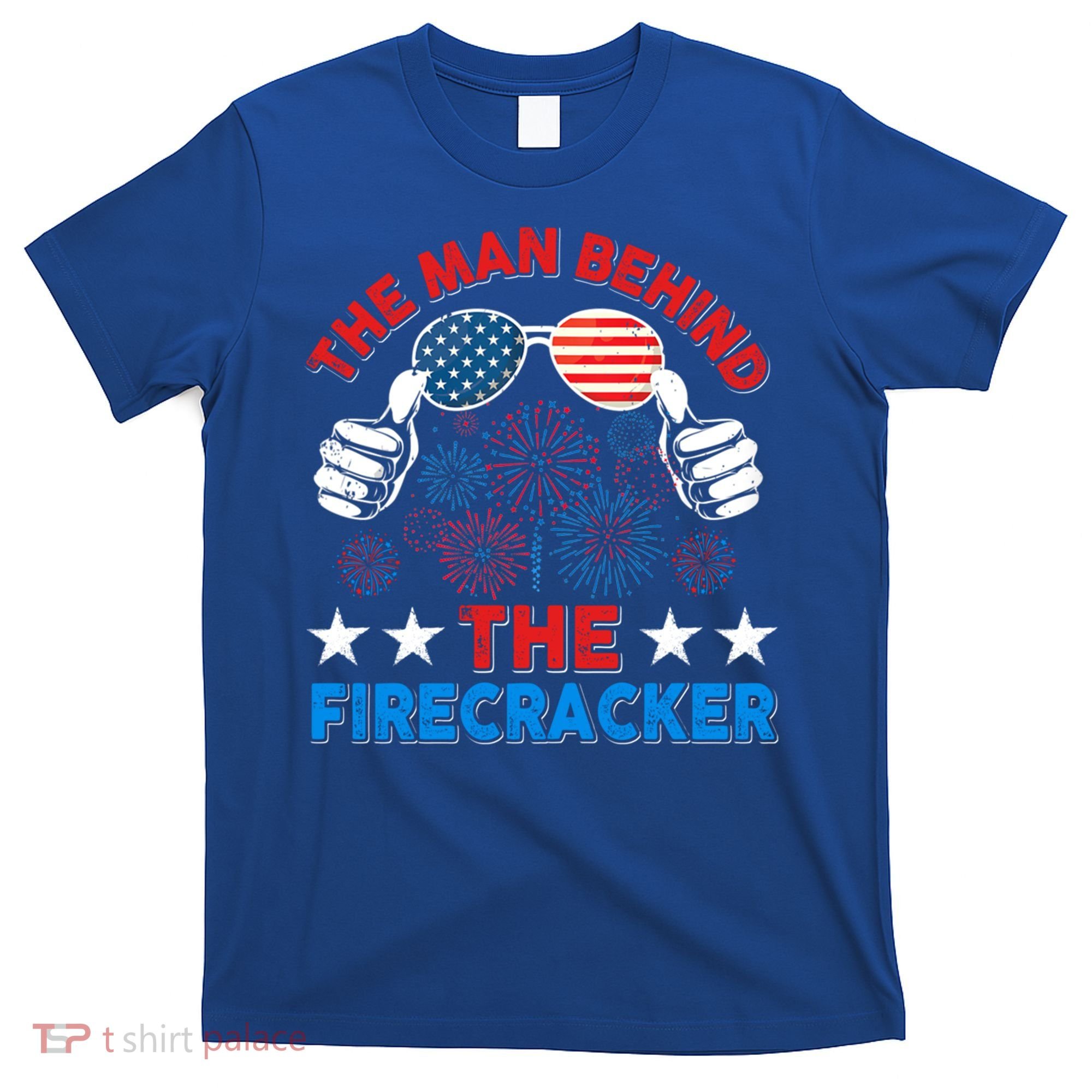 Funny 4th Of July The Behind The Firecracker Patriotic Gift T-Shirt