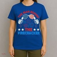 Funny 4th Of July The Behind The Firecracker Patriotic Gift T-Shirt thumb 4