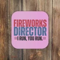 Funny 4th Of July Fireworks Director Independence Day Coaster thumb 0