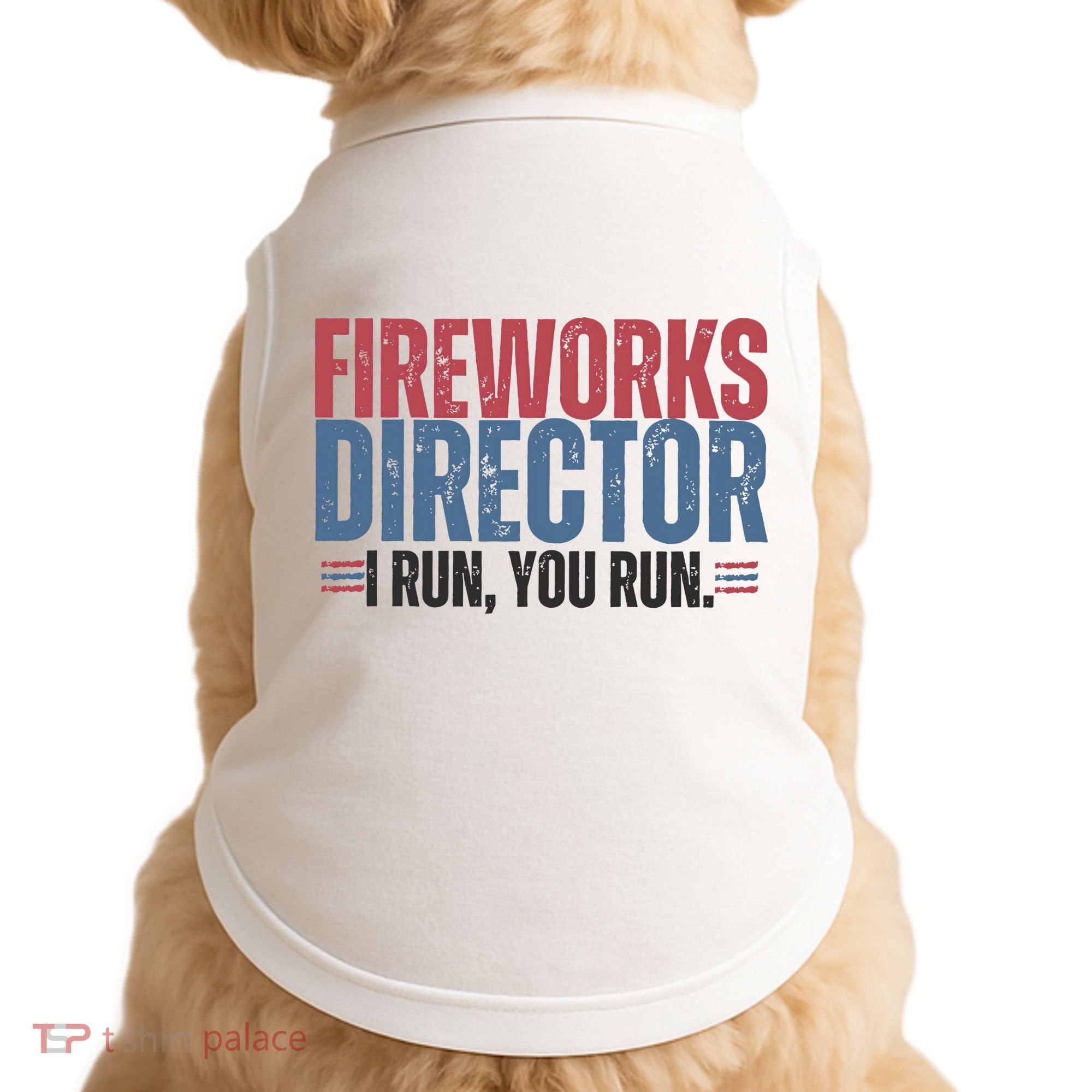 Funny 4th Of July Fireworks Director Independence Day Doggie Tank