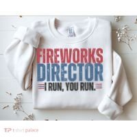 Funny 4th Of July Fireworks Director Independence Day Sweatshirt thumb 2