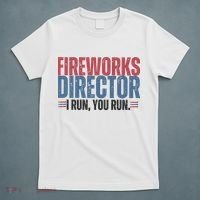 Funny 4th Of July Fireworks Director Independence Day T-Shirt thumb 5