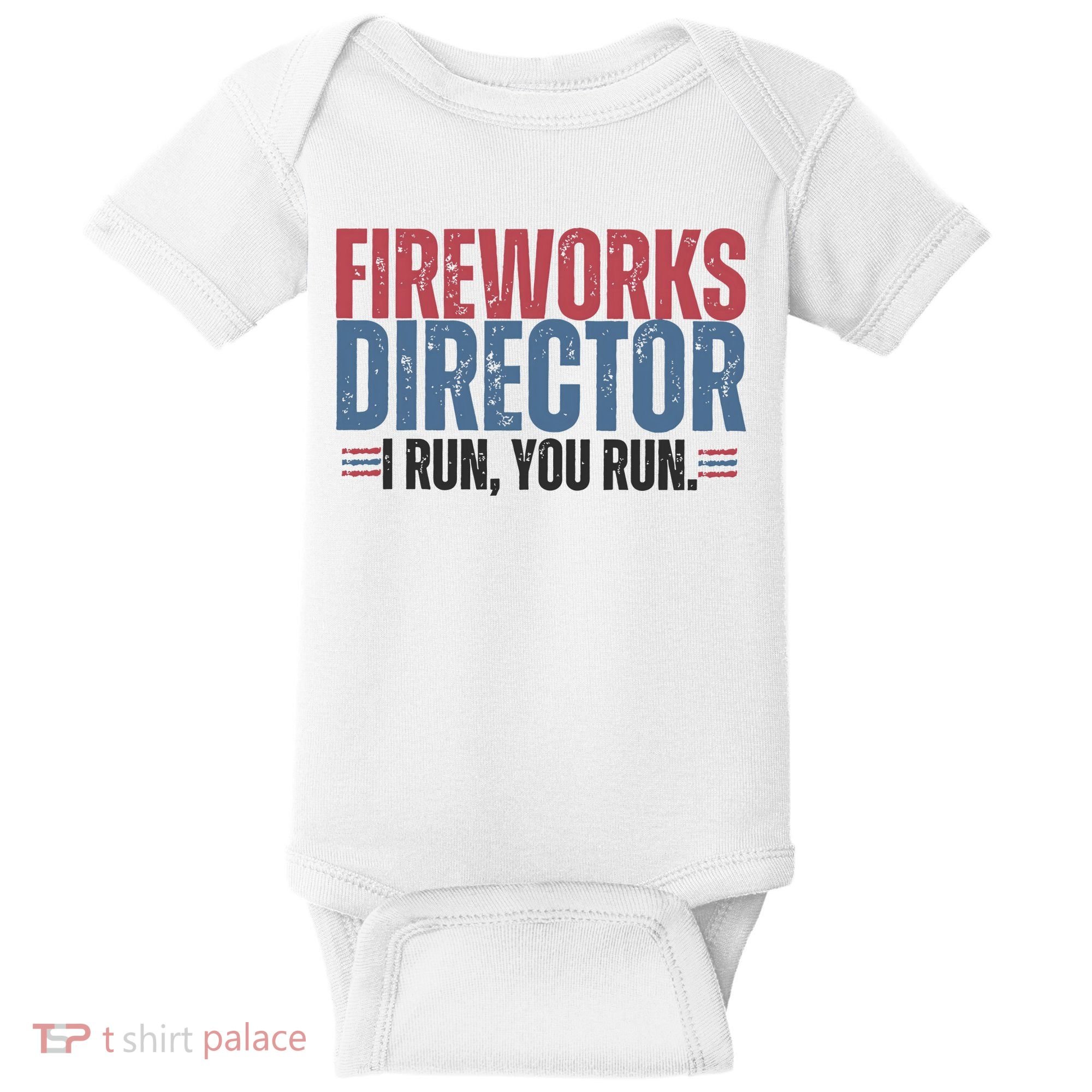 Funny 4th Of July Fireworks Director Independence Day Baby Bodysuit