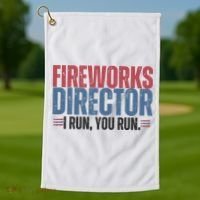 Funny 4th Of July Fireworks Director Independence Day Golf Towel thumb 1