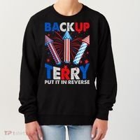 Fouth 4th Of July Back Up Terry Put It In Reverse Women's Sweatshirt thumb 0