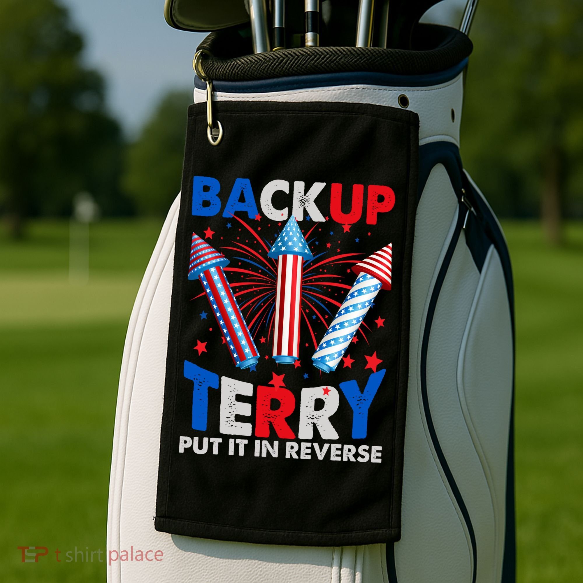 Fouth 4th Of July Back Up Terry Put It In Reverse Golf Towel