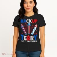 Fouth 4th Of July Back Up Terry Put It In Reverse Women's T-Shirt thumb 4