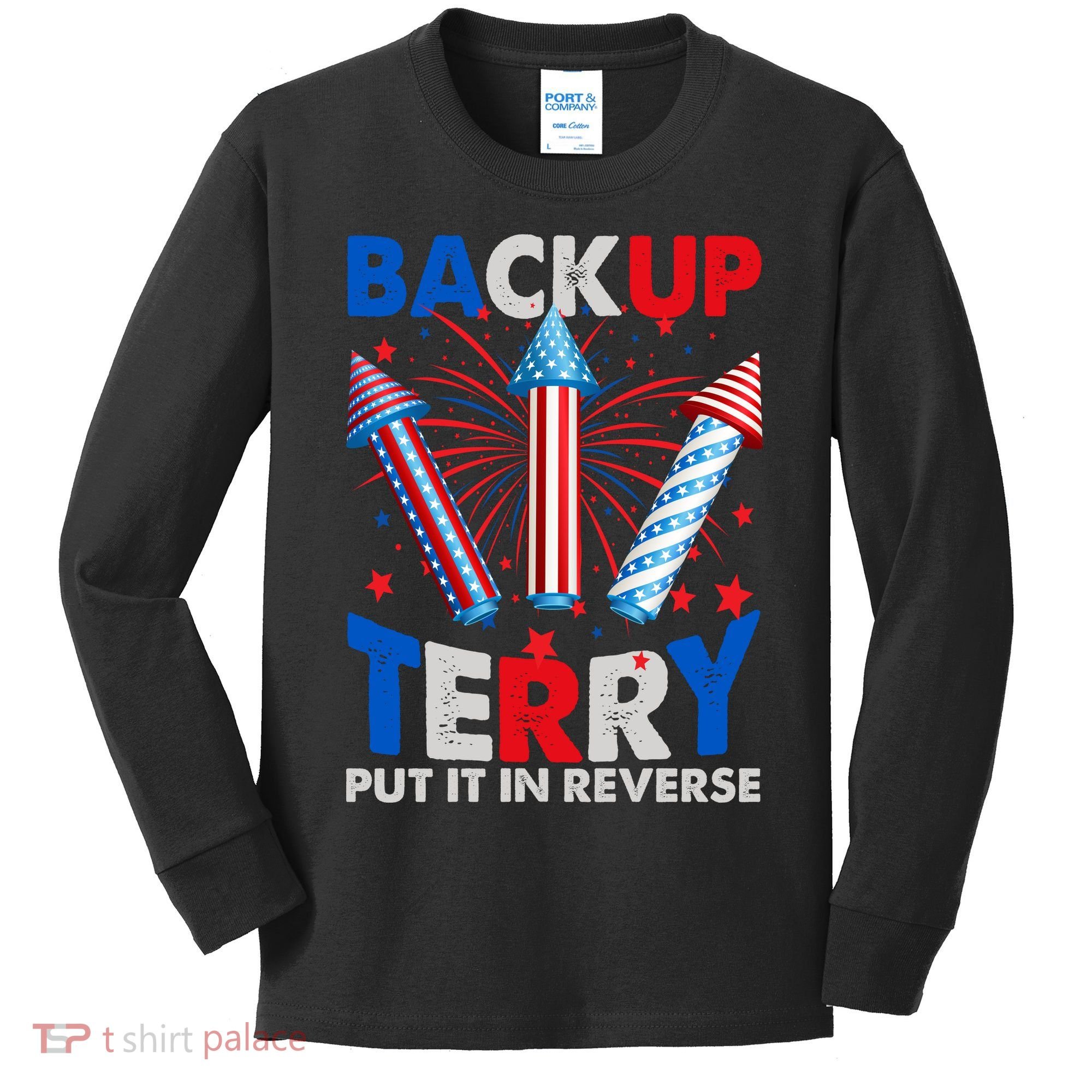 Fouth 4th Of July Back Up Terry Put It In Reverse Kids Long Sleeve Shirt