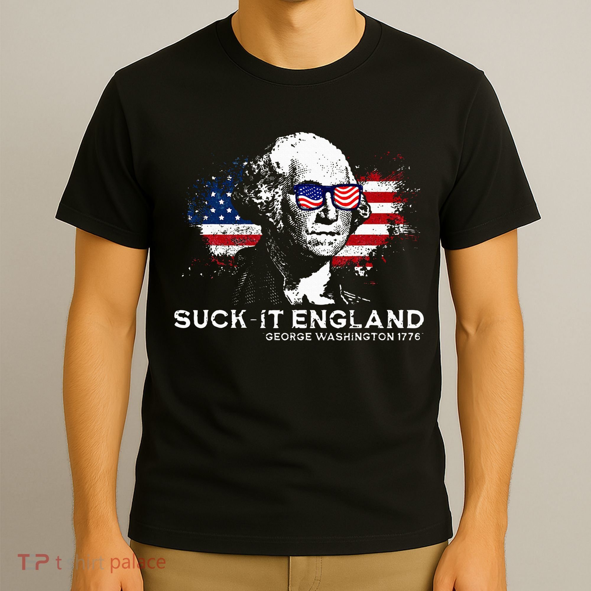 Funny 4th Of July George Washington 1776 Suck It England T-Shirt