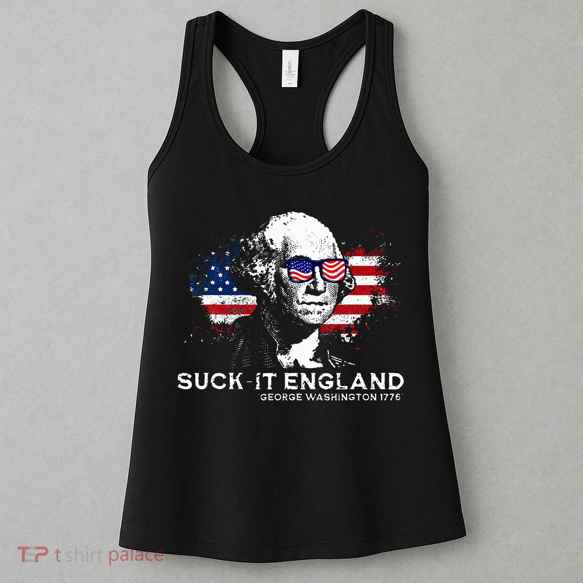 Funny 4th Of July George Washington 1776 Suck It England Women's Tank Top
