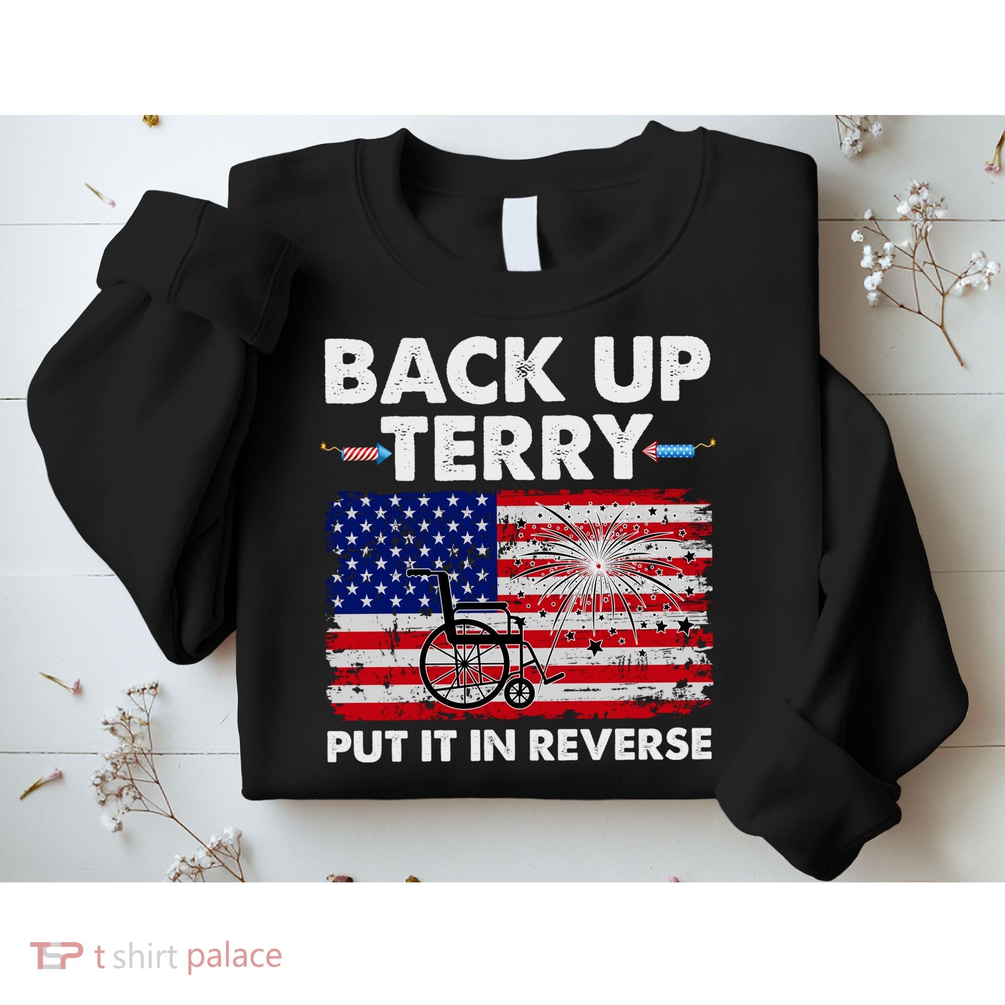 Fourth 4th Of July Back Up Terry Put It In Reverse USA Flag Sweatshirt
