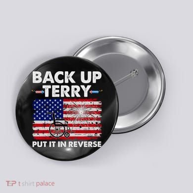 Fourth 4th Of July Back Up Terry Put It In Reverse USA Flag Button